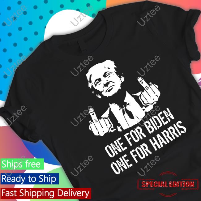 Trump Middle Finger One For Biden One For Harris New Shirt