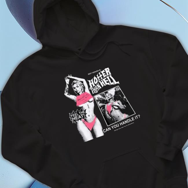 Official Iggy Azalea Is Hotter Than Hell shirt