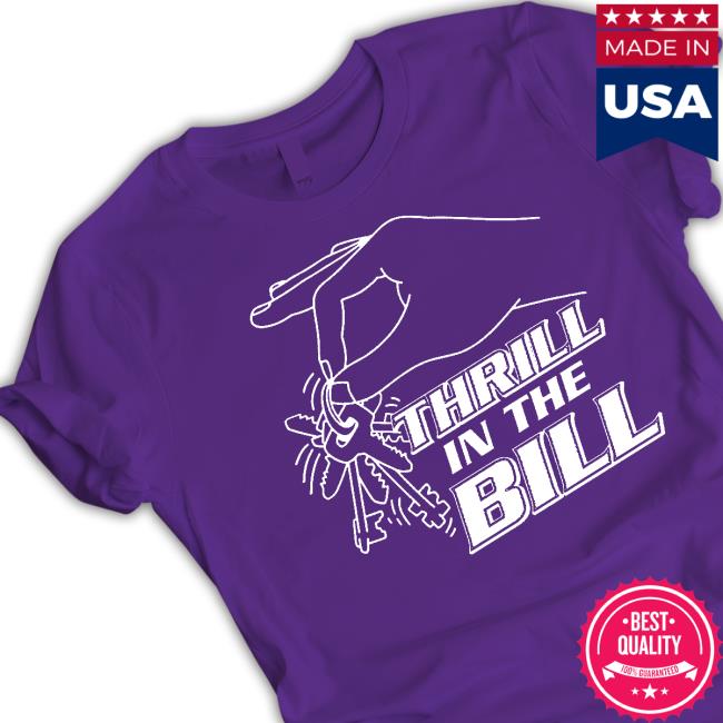 Official Barstool U Chicksthrill In The Bill T-Shirt