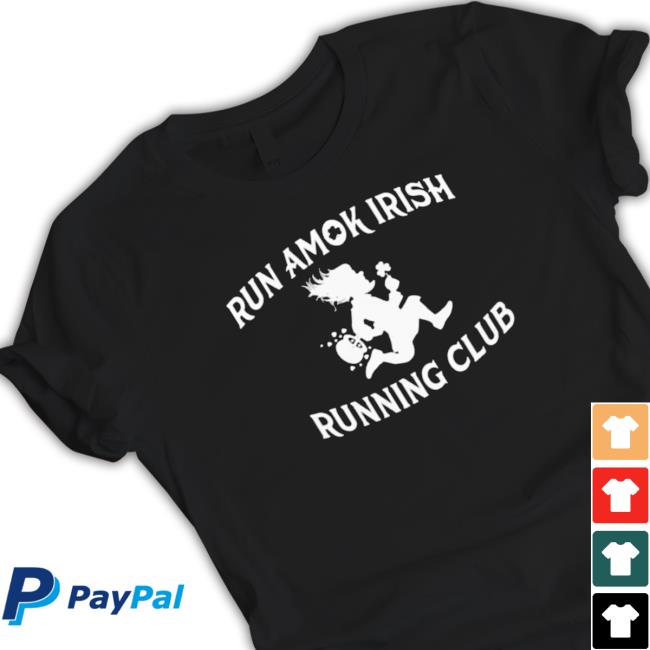 Run Amok Irish Running Club shirt, hoodie, tank top, sweater and long sleeve t-shirt