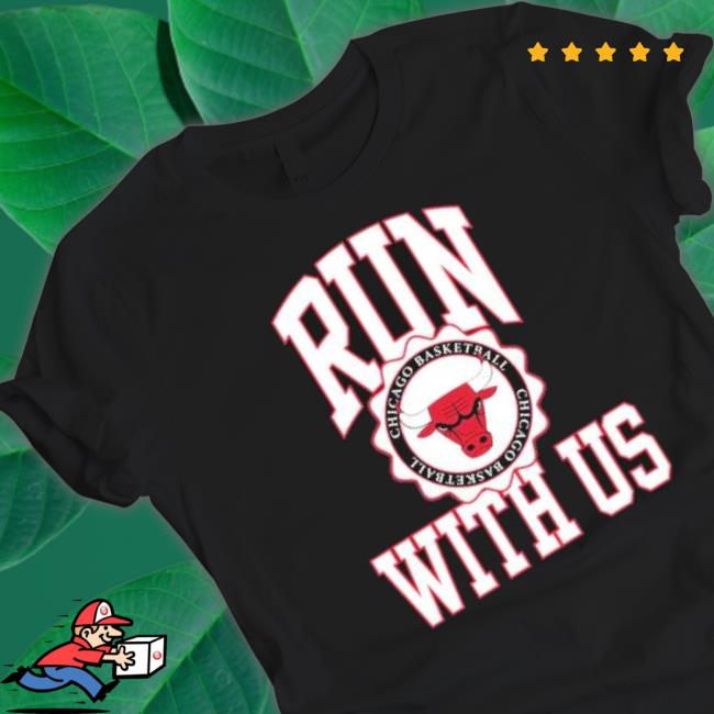 Chicago Bulls Basketball Run With Us 2023 shirt