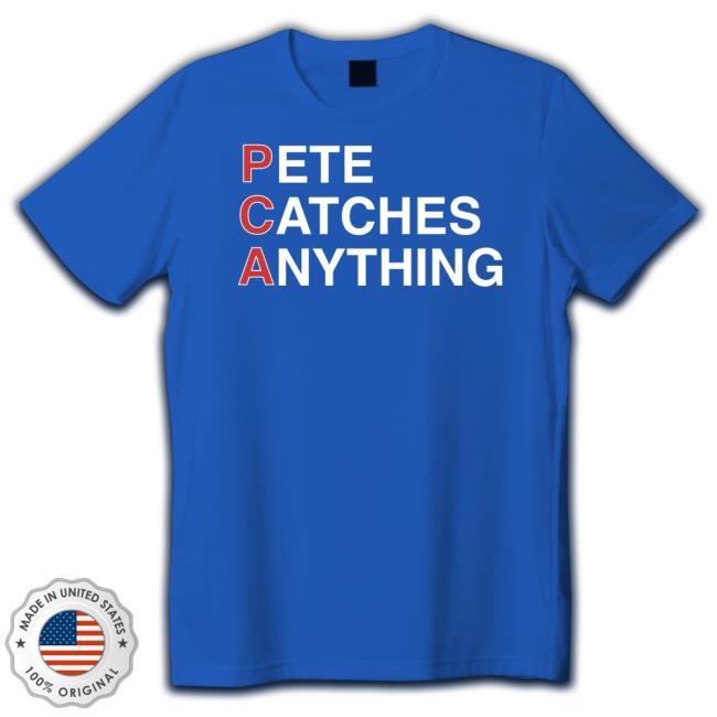 Obviousshirts Store Pca Pete Catches Anything Long Sleeve T-Shirt