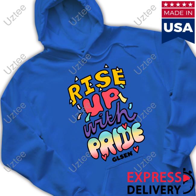 Rise Up With Pride Sweatshirt Wilson Cruz Rise Up With Pride Glsen Hooded Sweatshirt