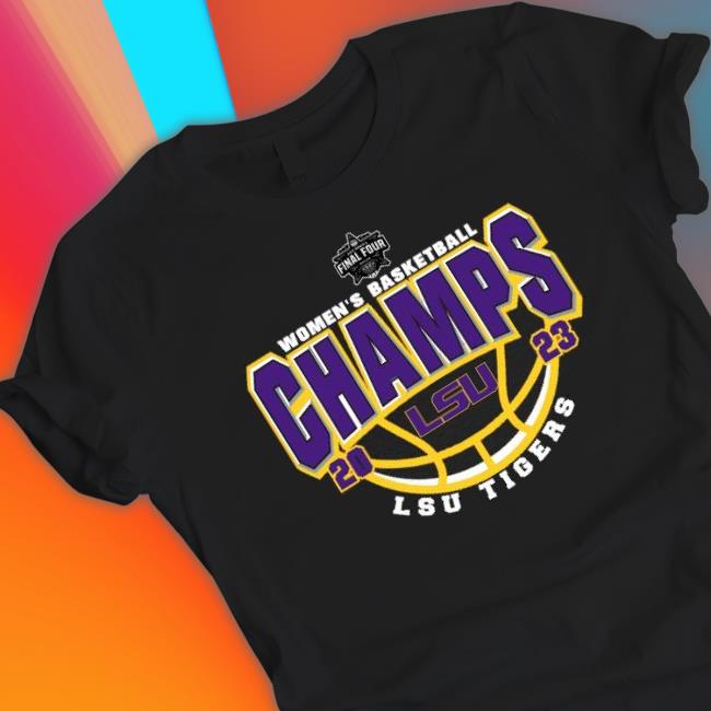 Lsu Tigers 2023 Ncaa Di Women’S Basketball Champions shirt Lsu Tigers 2023 Ncaa Di Women’S Basketball Champions shirt