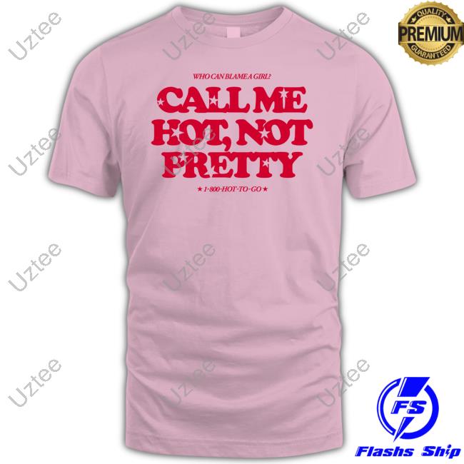 Theorangestate The Hot Not Pretty Shirt