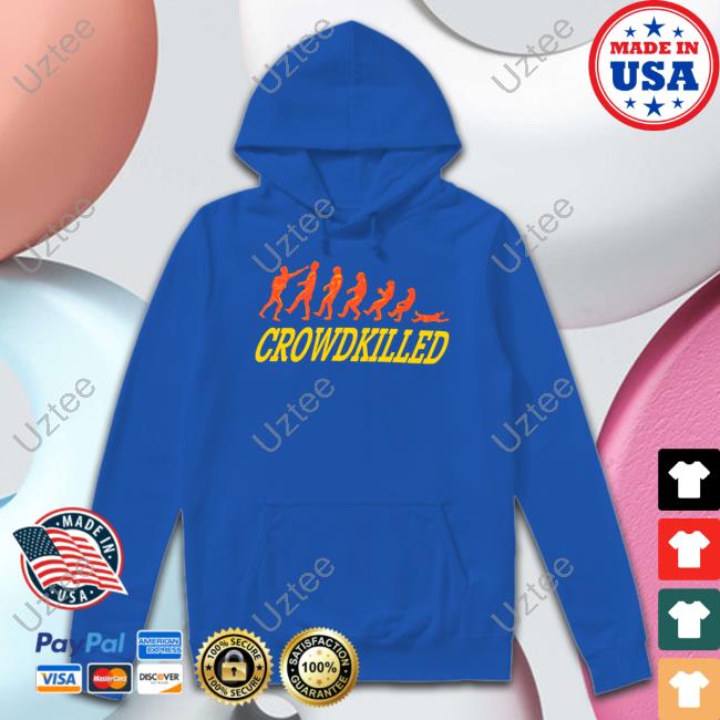 Crowdkilled Shirt