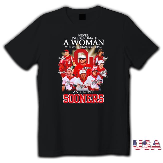 Never Underestimate A Woman Who Understands Softball And Loves Sooners Signatures New Crewneck Sweatshirt
