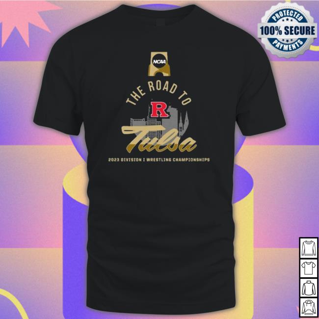Rutgers Scarlet Knights Ncaa The Road To Tulsa 2023 Division I Wrestling Championships Shirt