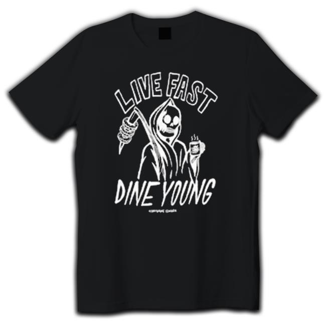 Official Himynameismark Live Fast Dine Young shirt, hoodie, tank top, sweater and long sleeve t-shirt