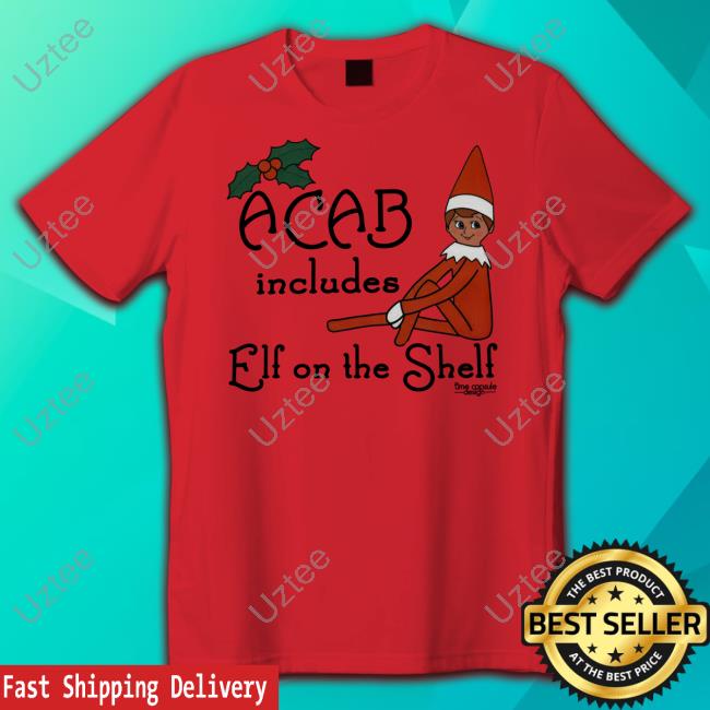 Timecapsuledesign Merch Acab Includes Elf On The Shelf Unisex T Shirt