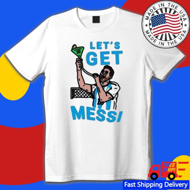 Official Let’S Get Lionel Messi Sweatshirt