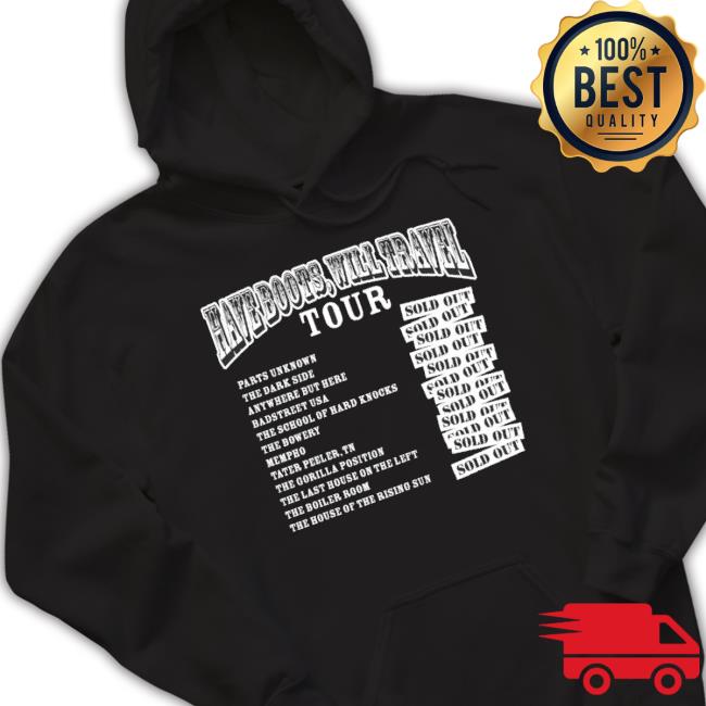 Official Have Boots Will Travel Tour shirt