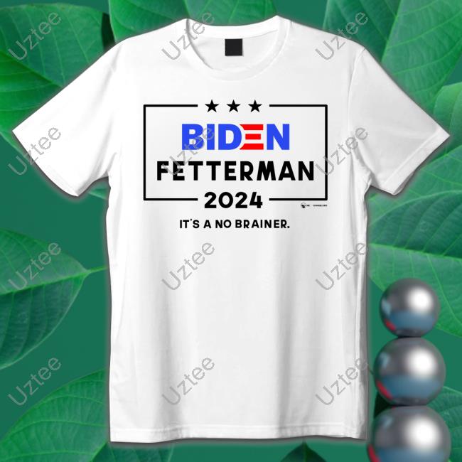 Luke Rudkowski Biden Fetterman 2024 It's A No Brainer Shirt The Best Political Shirts Store