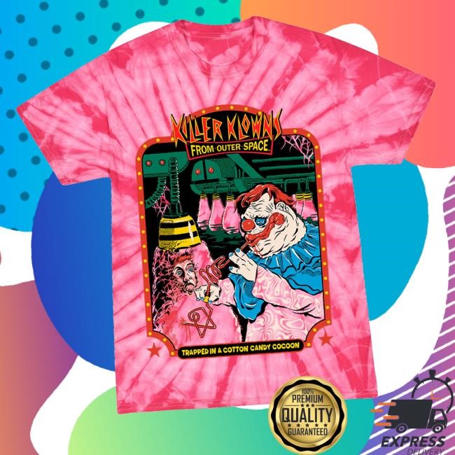 Killer Klowns From Outer Space Trapped In A Cotton Candy Cocoon Tie-Dye Shirt Cavitycolors Merch Store Shop Cotton Candy Cocoon - Tie-Dye