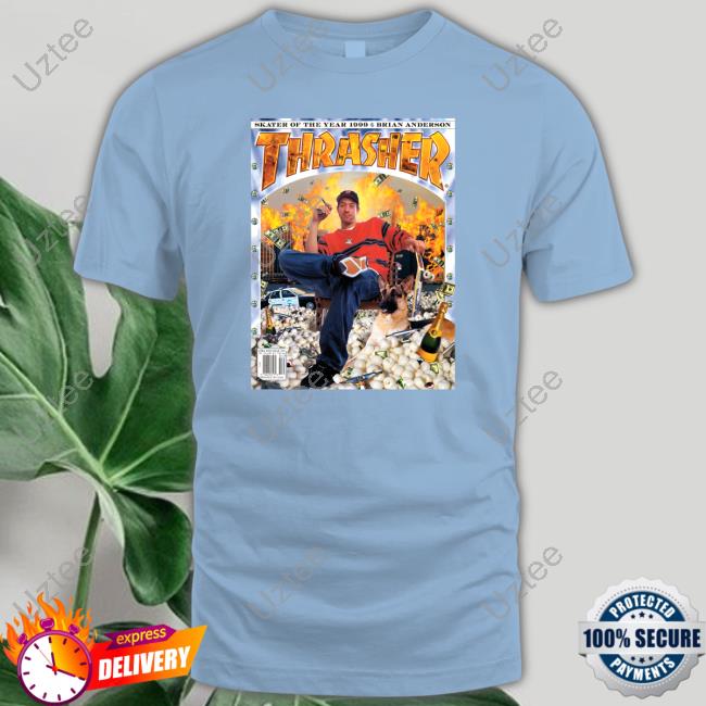 Brian Anderson Thrasher Shirt Brian Anderson Thrasher Soty T Shirt