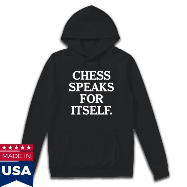Official Chess Speaks For Itself Sweaters