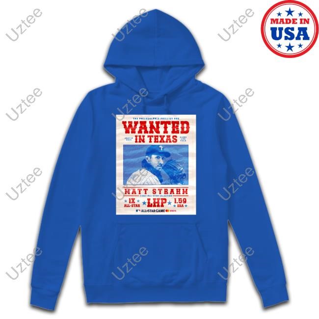 Philadelphia Phillies The Philadelphia Phillies Are Wanted In Texas Matt Strahm July 16 2024 Long Sleeved T-Shirt Matt Strahm The Philadelphia Phillies Are Wanted In Texas Matt Strahm July 16 2024 Shirt