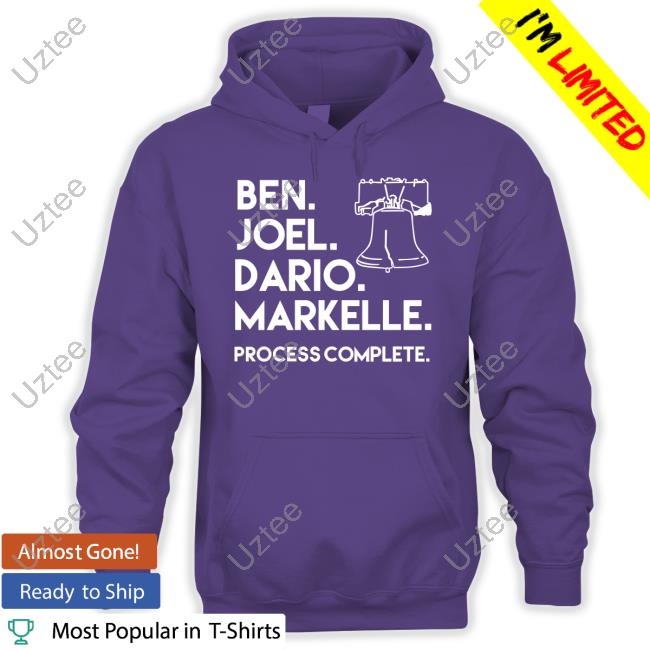 Ben Joel Dario Markelle Process Complete Funny T Shirt Phillies