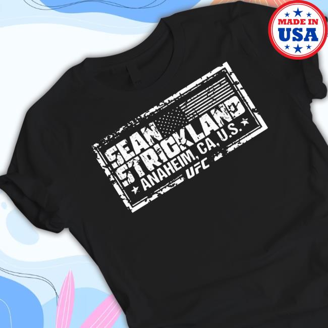 Official Ufc Sean Strickland Anaheim Tee