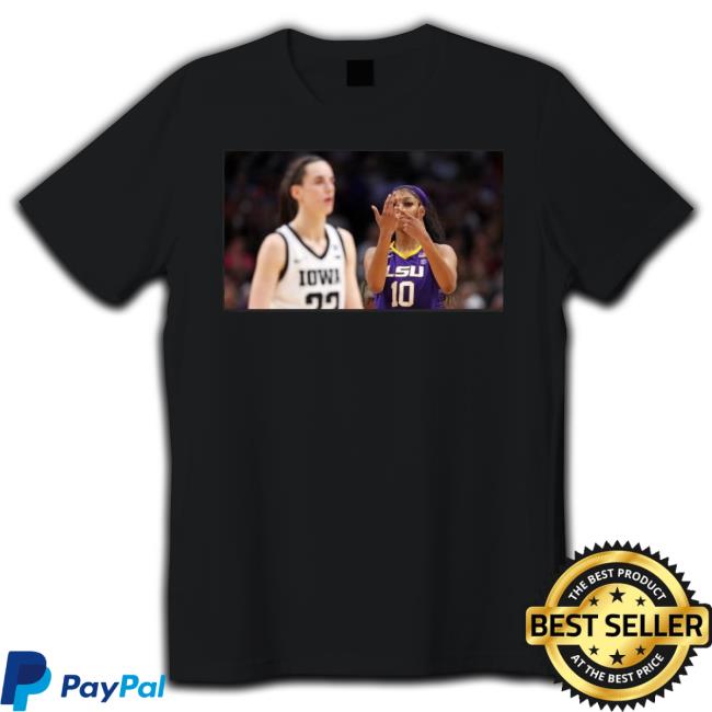 Angel Reese Taunts Caitlin Clark shirt Angel Reese Taunts Caitlin Clark shirt