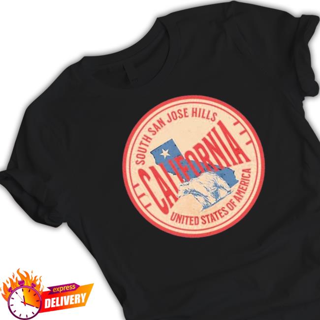 South San Jose Hills California Vacation Ca Souvenir Badge Shirt