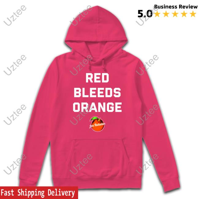 Red Bleeds Orange T Shirt Red Bleeds Orange Tee Shirt