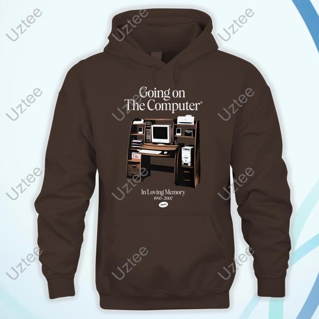 Official Going On The Computer In Loving Memory 1995-2207 Tee Shirt Pandershirts Merch