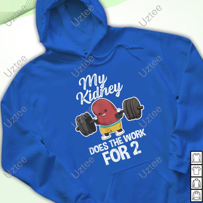 My Kidney Does The Work For 2 Tank Top