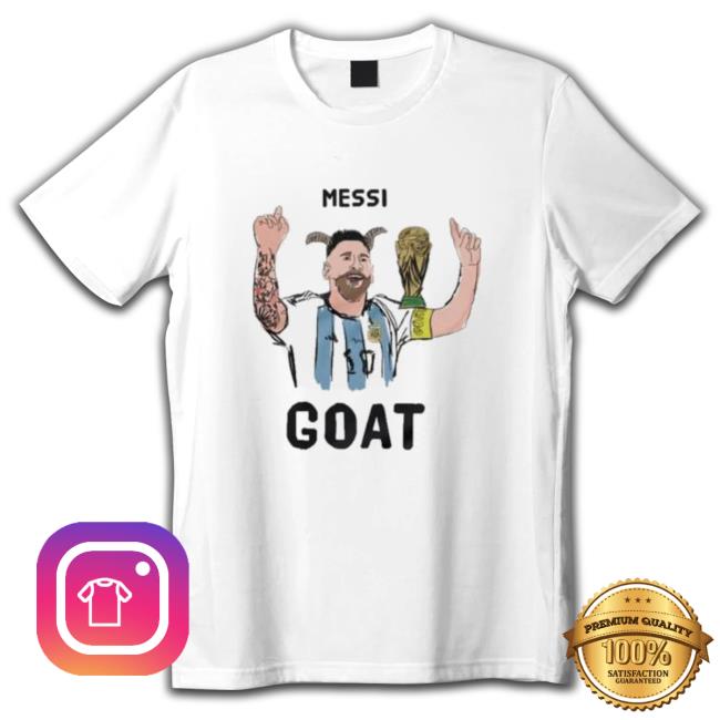 Lionel Messi Goat World Cup Champions 2022 T-shirt Lionel Messi Goat World Cup Champions 2022 T-Shirt
