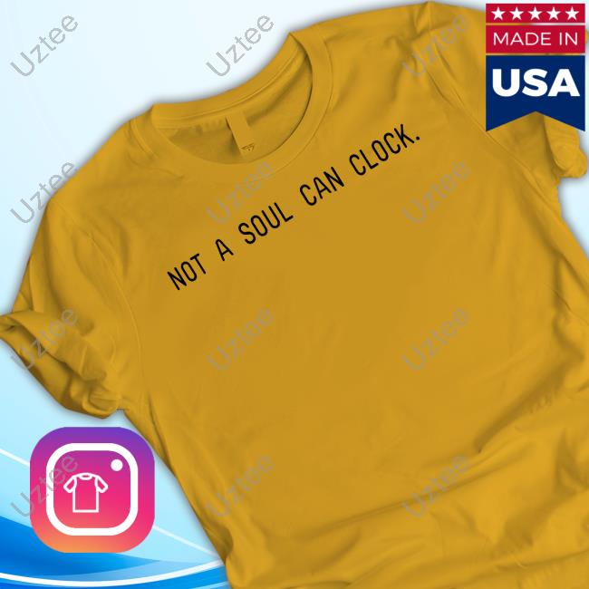 Not A Soul Can Clock Hoodie Sweatshirt