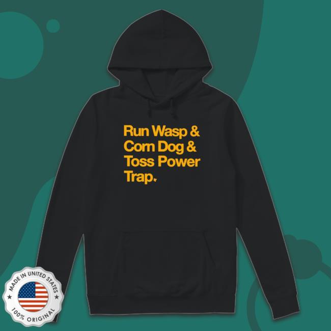 Official Run Wasp Corn Dog Toss Power Trap Sweatshirt