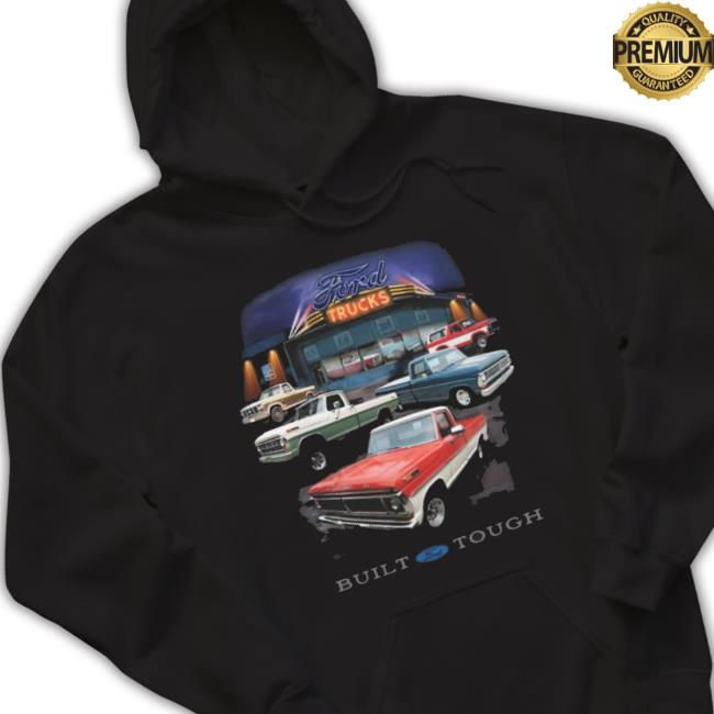 Ford Truck Built Tough 2023 shirt