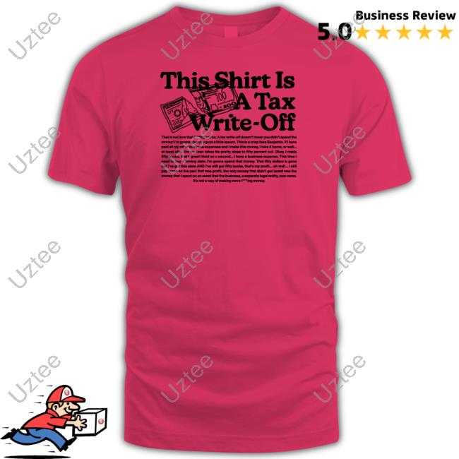 This Shirt Is A Tax Write-Off Hoodie