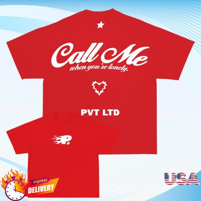 Pvt Ltd Merch Shop Store Official Call Me When You're Lonely Pvt Ltd Sweatshirt