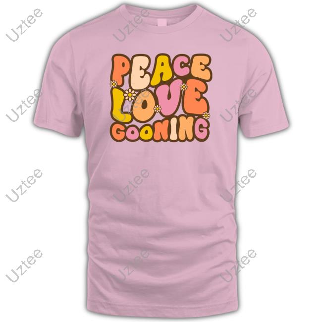Official Shitheadsteve Store Peace, Love, Gooning T-Shirt
