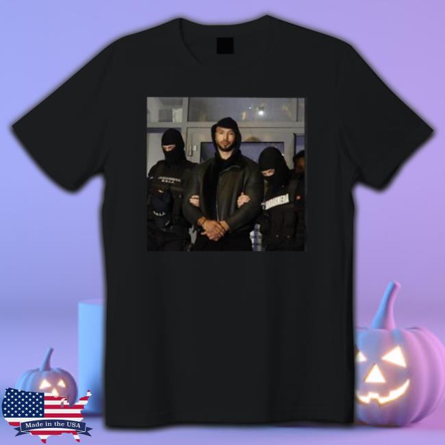 Andrew Tate Arrest T-Shirt