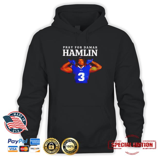 Pray For Damar Hamlin Buffalo Bills Get Well Soon Hamlin Shirts Pray For Damar Hamlin Buffalo Bills Get Well Soon Hamlin Sweatshirt
