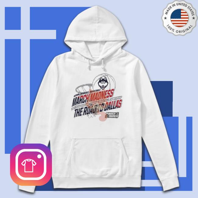 Uconn Women’S Basketball 2023 Ncaa March Madness The Road To Dallas Shirt