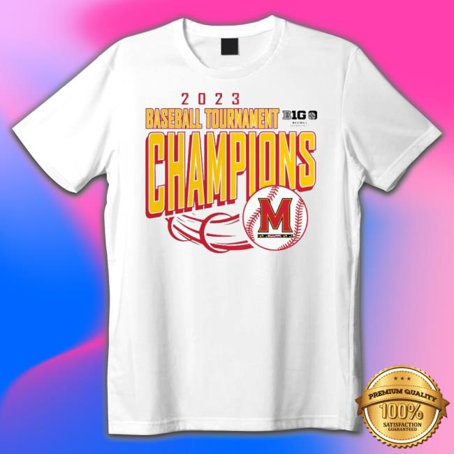 Maryland Terrapins 2023 Big Ten Baseball Conference Tournament Champions Shirt