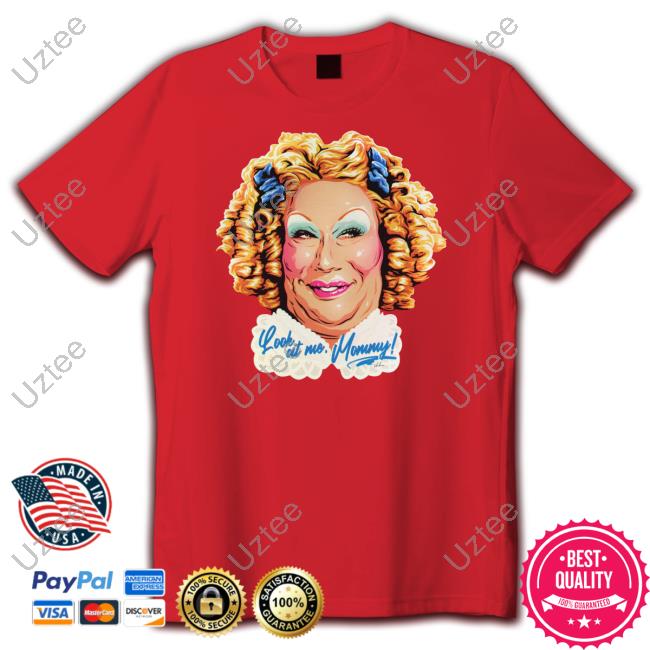 Shirley Temple Look At Me Mommy T-Shirt, Hoodie, Tank Top, Sweater And Long Sleeve T-Shirt Shirley Temple Look At Me Mommy Shirt