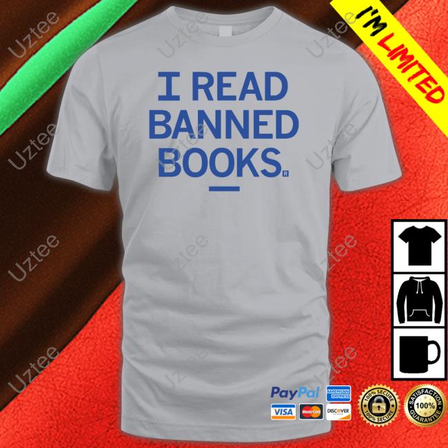 I Read Banned Books Shirt