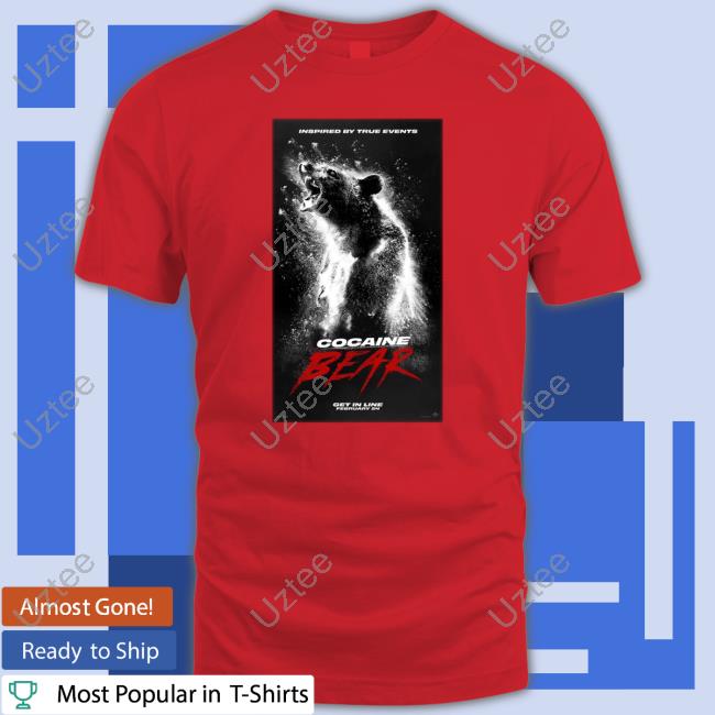 Discussingfilm Cocaine Bear Poster New Shirt Cocaine Bear Poster Shirt