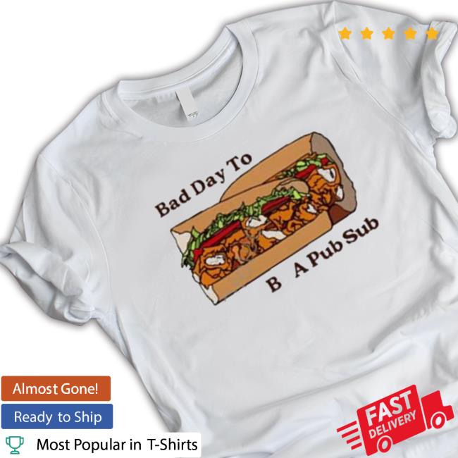 Middleclassfancy Merch Bad Day To Be A Pub Sub Tee