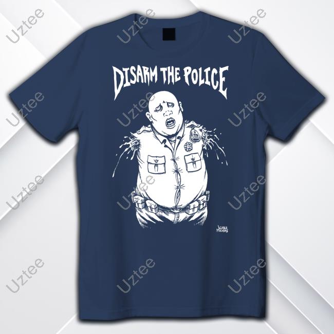 Punkwithacamera Shop Disarm The Police Shirt