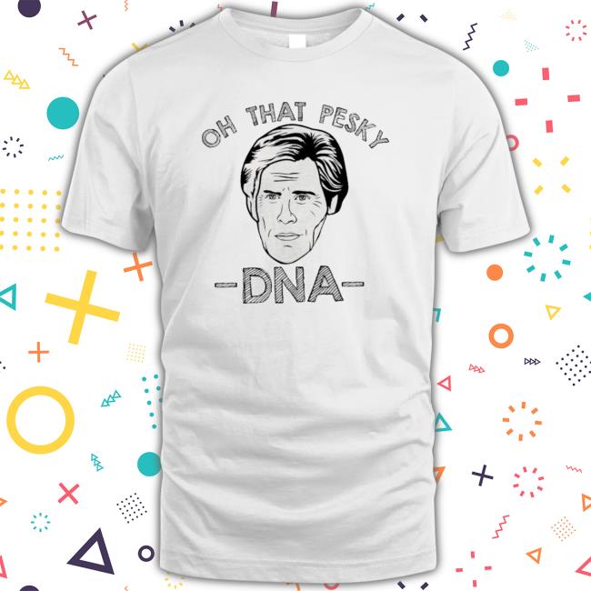 Keith Morrison Oh That Pesky Dna T-Shirt