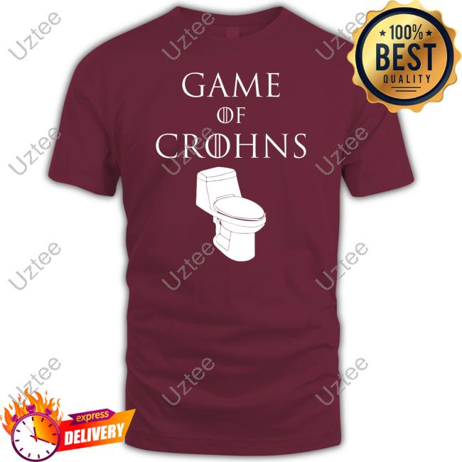 Shirts That Go Hard Toilet Game Of Crohns Hooded Sweatshirt