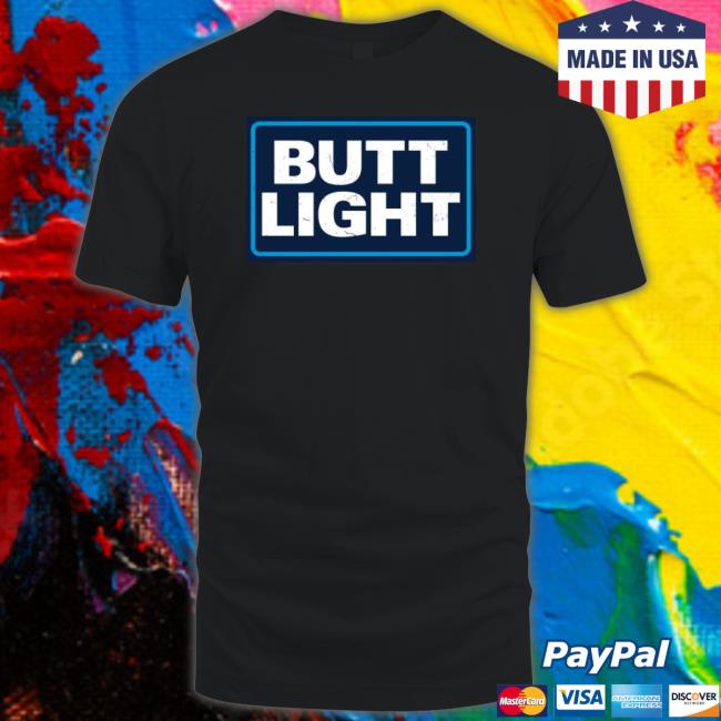 Butt Light 2023 Shirt