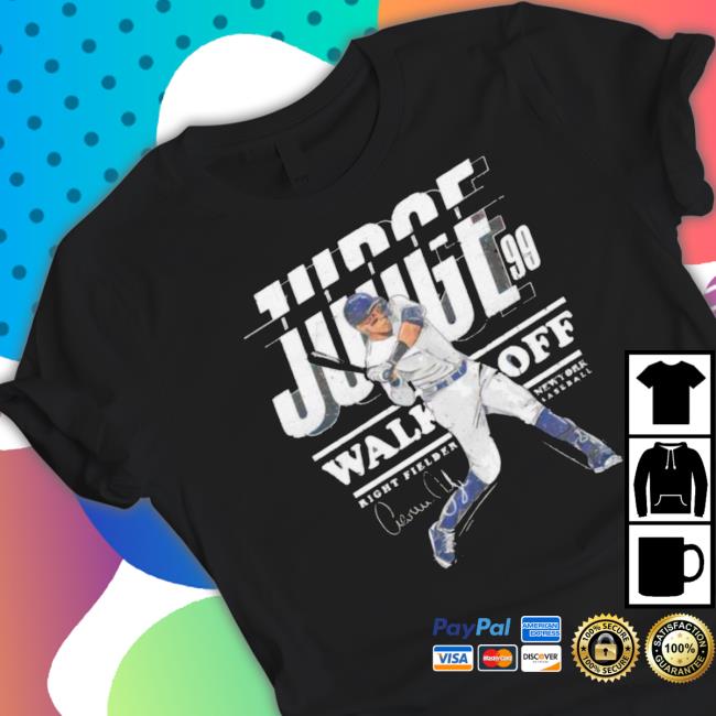 Aaron Judge 99 Walk Off Right Fielder New York Baseball Signature shirt