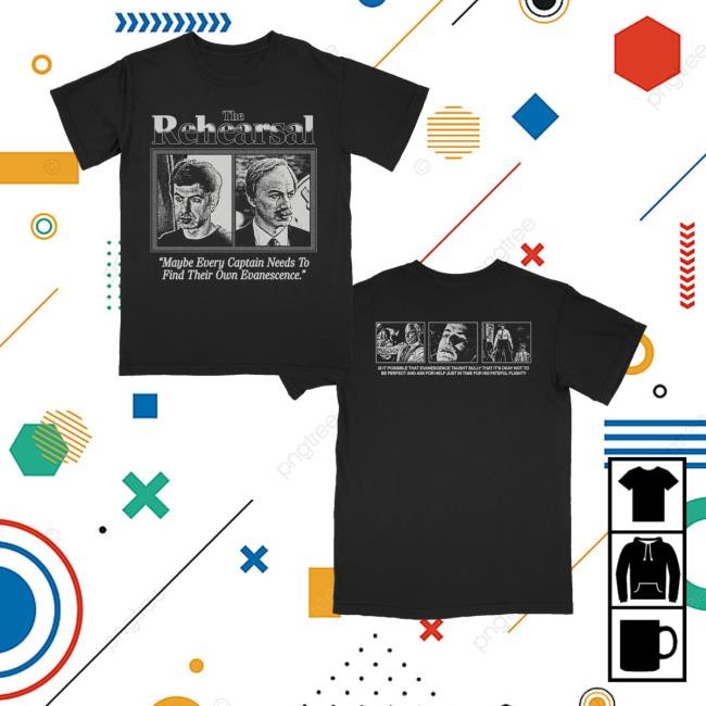Dasbootleg13 Merch Store Shop The Rehearsal Every Captain T-Shirt Dasbootleg13 Merch The Rehearsal Every Captain T-Shirt