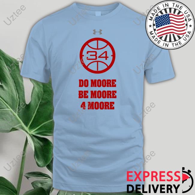 Do Moore Be Moore 4 Moore Long Sleeve T Shirt Wisconsin Basketball Do Moore Be Moore 4 Moore T Shirt